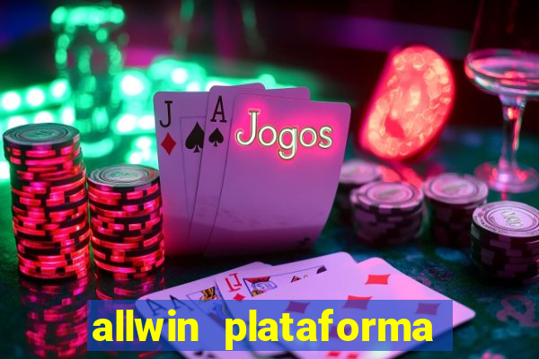 allwin plataforma de jogos